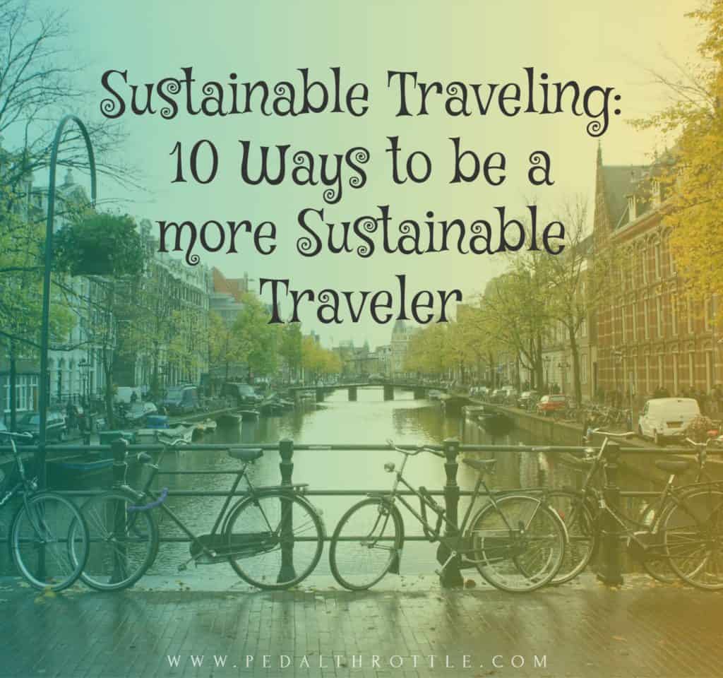 Sustainable traveling
